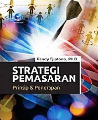 Strategi Pemasaran : Prinsip dan Penerapan